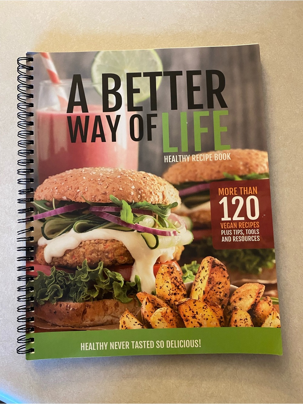 A Better Way of Life Healthy Recipe Book